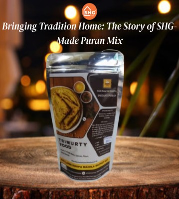 Bringing Tradition Home: The Story of SHG-Made Puran Mix-shgmade